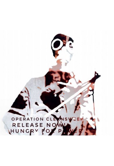 OPERATION CLEANSWEEP "Release now! Hungry for power" cd